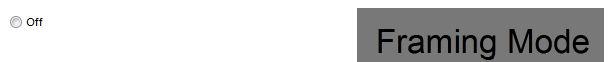 FramingModeOff.PNG