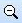 zoom out